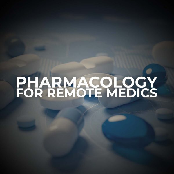 Pharmacology For Remote Medics Course